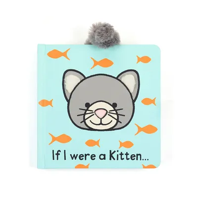 If I Were A Kitten Board Book (Medium)