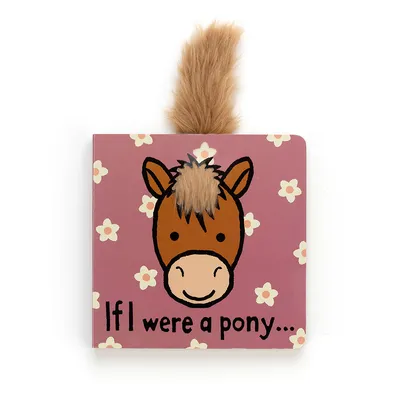 If I Were A Pony Board Book (Medium)